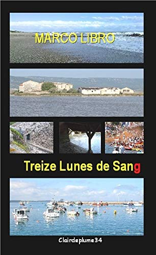 Treize Lunes de Sang