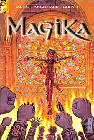 Magika. Vol. 2. Les versets de feu