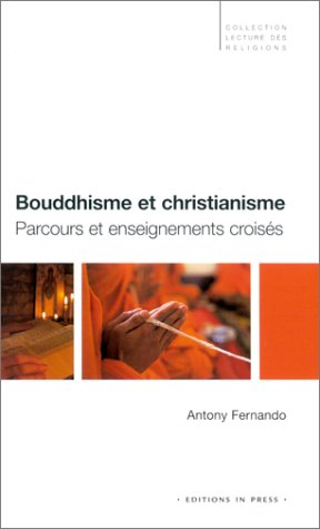 Bouddhisme et christianisme : parcours et enseignements croisés