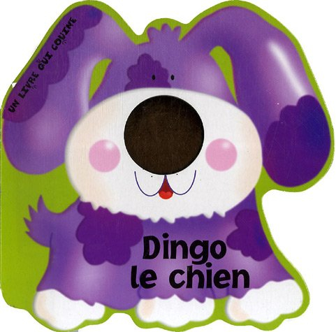 Dingo le chien : un livre qui couine