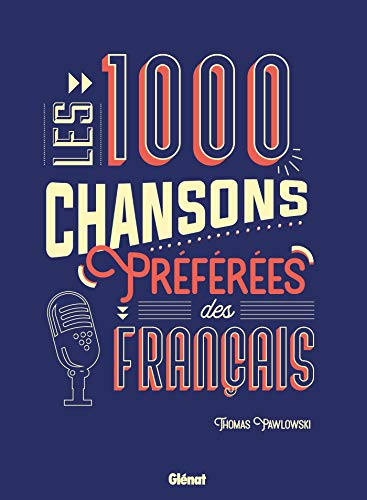 Les 1.000 chansons préférées des Français