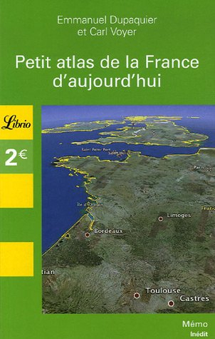 Petit atlas de la France d'aujourd'hui