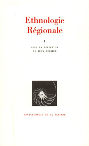 ethnologie régionale, tome 1 : afrique, océanie