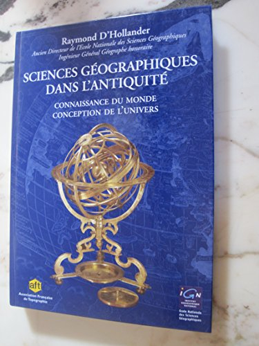 sciences géographiques dans l'antiquité : connaissance du monde, conception de l'univers
