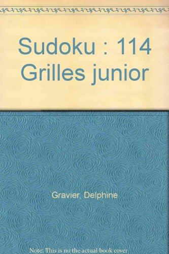 Sudoku : 114 grilles junior