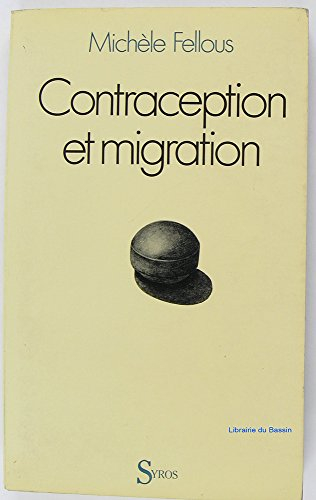 Contraception et migration : planification familiale en milieu migrant, nord-africain et portugais