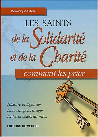 Les saints de la solidarité et de la charité