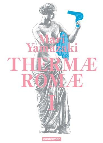 thermae romae, intégrale tome 1 :