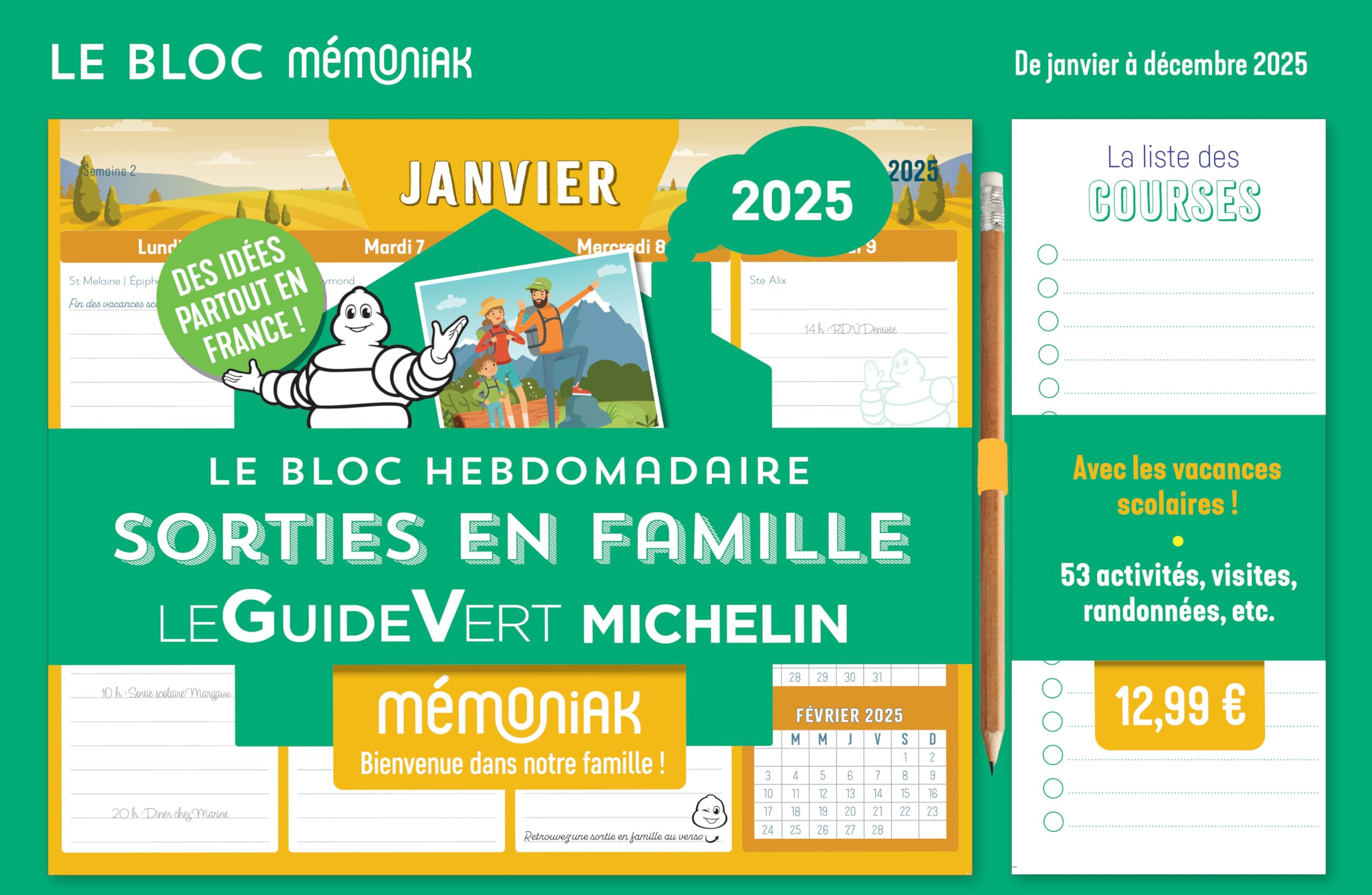 Le bloc hebdomadaire sorties en famille 2025 : le guide vert Michelin : de janvier à décembre 2025