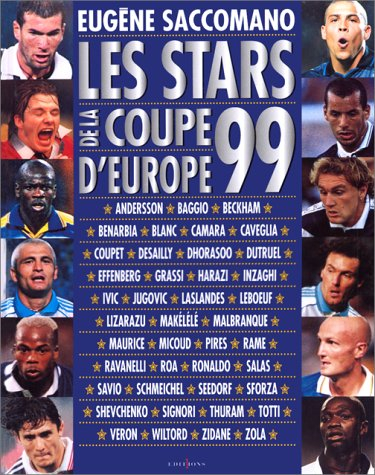 Les stars de la coupe d'Europe 99