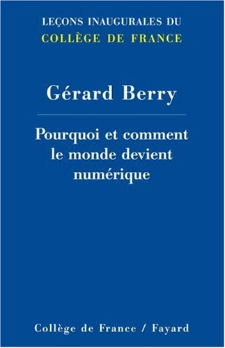 Pourquoi et comment le monde devient numérique