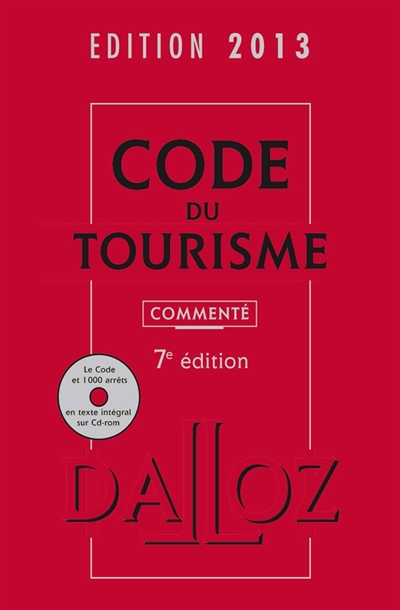 Code du tourisme 2013 : commenté