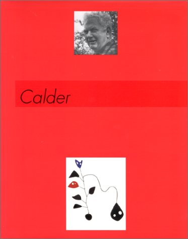 Calder : Exposition, Paris, Musée d'art moderne de la ville de Paris, 8 juillet-13 octobre 1996