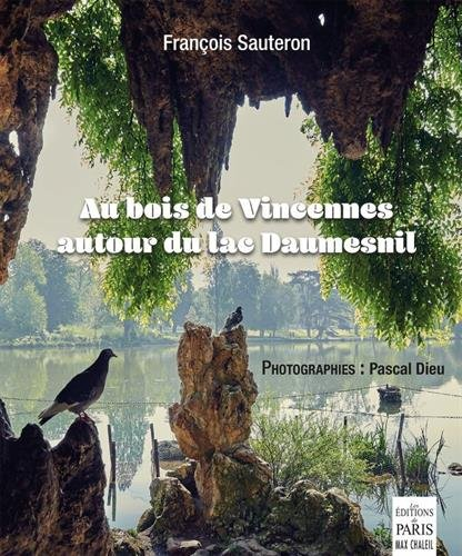 Au bois de Vincennes autour du lac Daumesnil