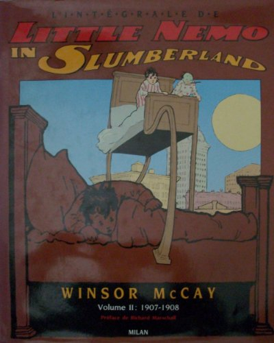 L'intégrale de Little Nemo in Slumberland. Vol. 2. 1907-1908