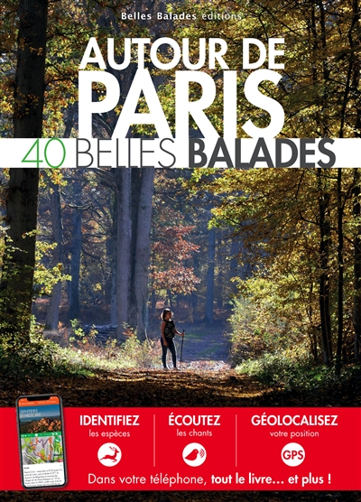 Autour de Paris : 40 belles balades