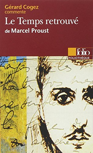 Le temps retrouvé de Marcel Proust