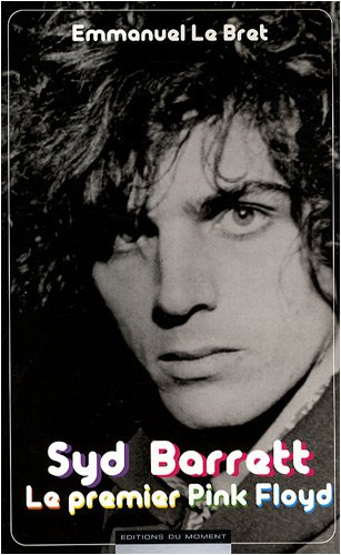 Syd Barrett : le premier Pink Floyd