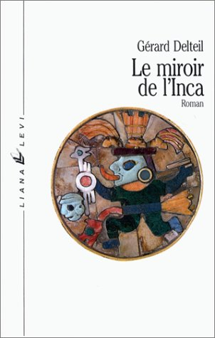 Le Miroir de l'Inca