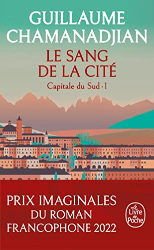 Capitale du Sud. Vol. 1. Le sang de la cité