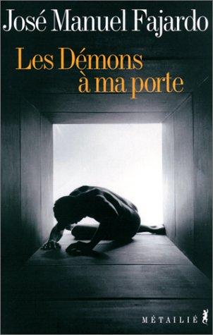 Les démons à ma porte