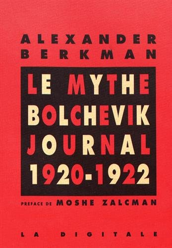 Le mythe bolchevik. La grande désillusion (Anti-climax) : chapitre inédit