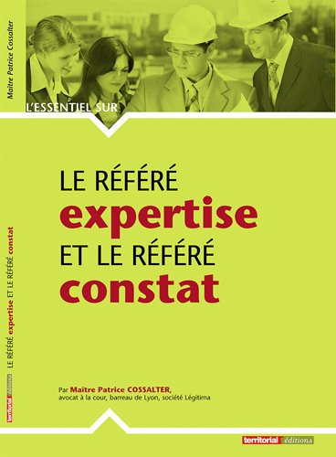 Le référé expertise et le référé constat