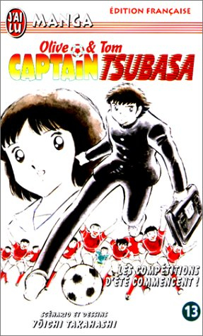 Captain Tsubasa : Olive et Tom. Vol. 13. Les compétitions d'été commencent