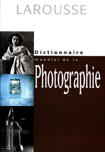 Dictionnaire de la photographie