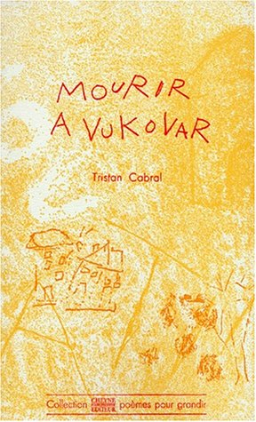 Mourir à Vukovar : petit carnet de Bosnie