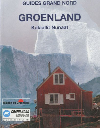 Groenland : Kalaallit Nunaat