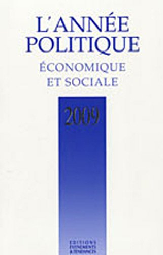 Année politique, économique et sociale (L'), n° 2009