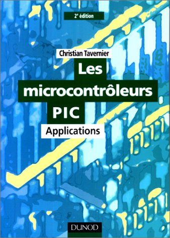 Les microcontrôleurs PIC : applications