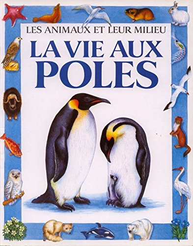 La Vie aux pôles