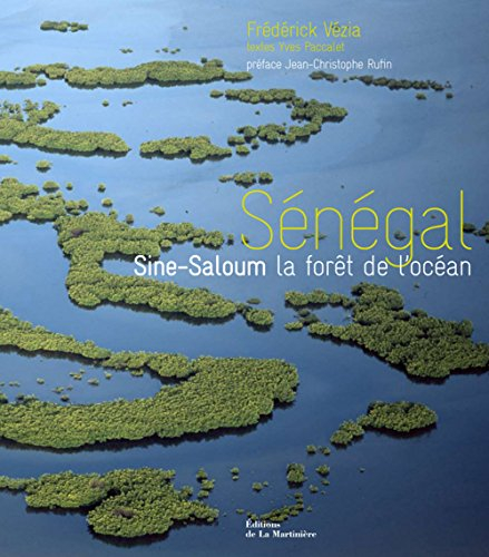 Sénégal : Sine-Saloum, la forêt de l'océan