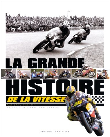 La grande histoire de la vitesse moto