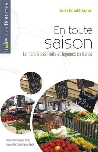 En toute saison : le marché des fruits et légumes en France