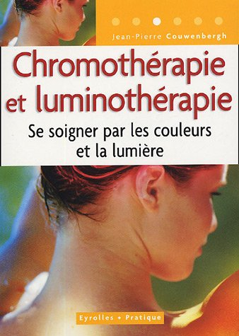 Chromothérapie et luminothérapie : se soigner par les couleurs et la lumière