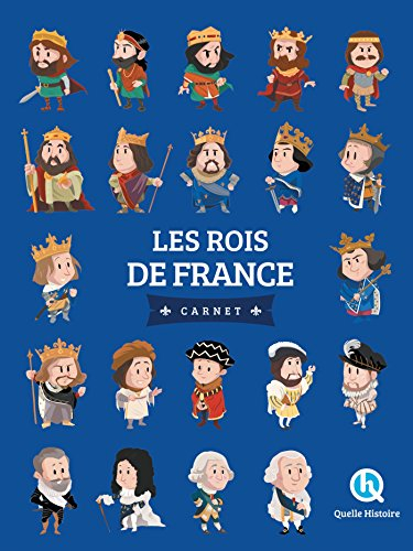 Les rois de France : carnet