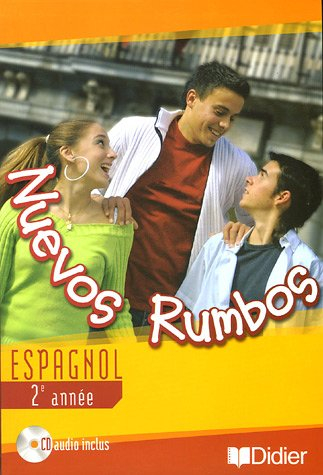 Nuevos rumbos, espagnol 2e année