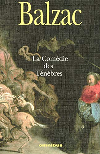 La comédie des ténèbres : Balzac fantastique