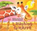 Laughing Giraffe