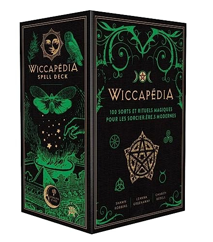 Wiccapédia : 100 sorts et rituels magiques pour les sorcier.ères modernes