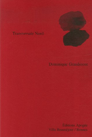 Transversale Nord : poèmes
