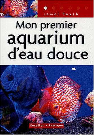 Mon premier aquarium d'eau douce
