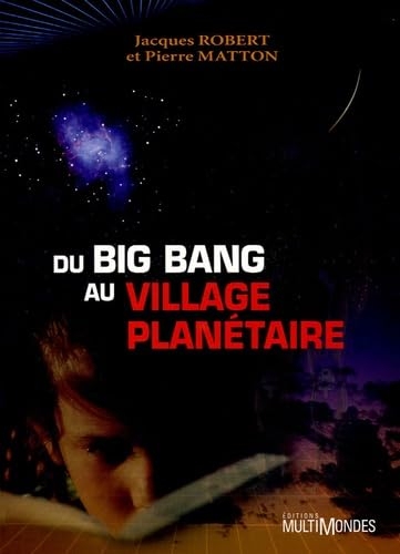 Du big bang au village planétaire