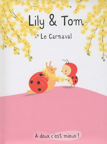 Lily & Tom. Le carnaval