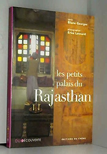 Les petits palais du Rajasthan