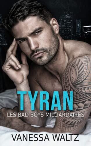 Tyran: une dark romance sur fond de deuxièmes chances