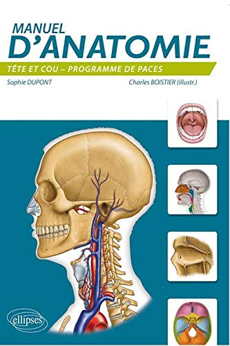 Manuel d'anatomie : tête et cou : programme de PACES